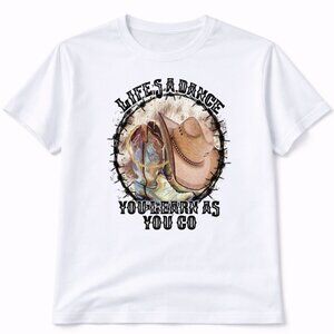 Life's A Dance Western Graphic T Shirt Trendy Boutique Style Tee Womens White